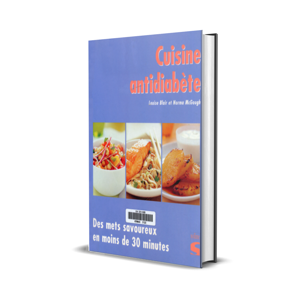 Cuisine Antidiabète : Des mets savoureux en moins de 30 minutes