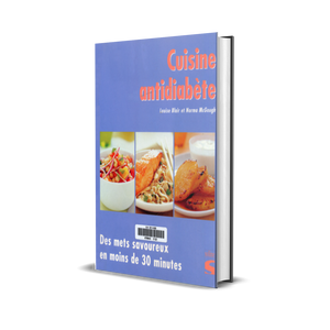 Cuisine Antidiabète : Des mets savoureux en moins de 30 minutes
